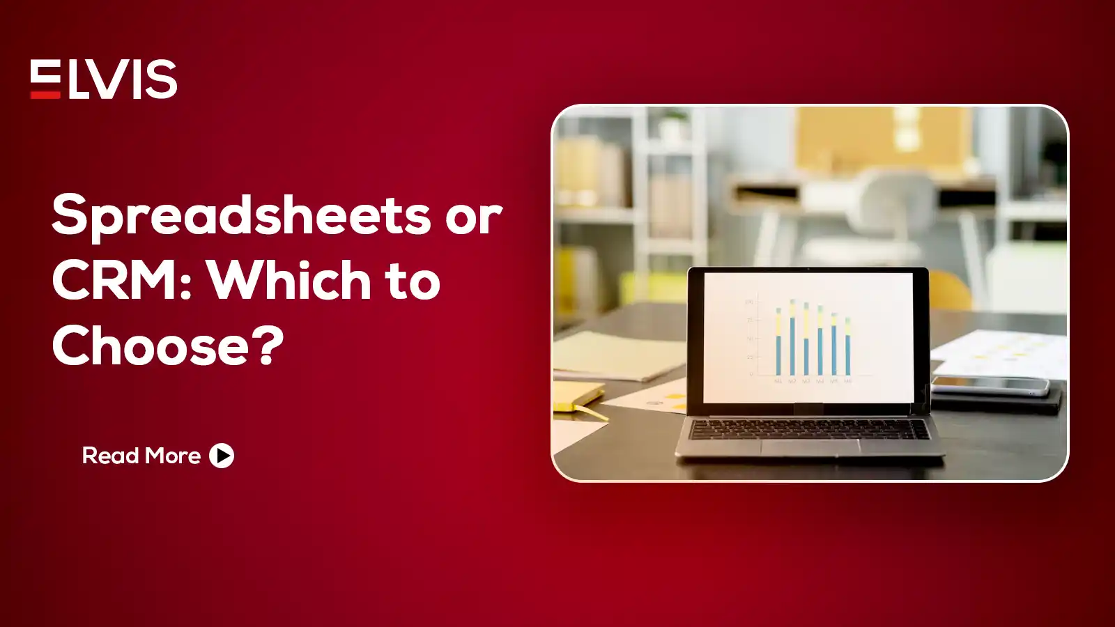 Spreadsheets or CRM