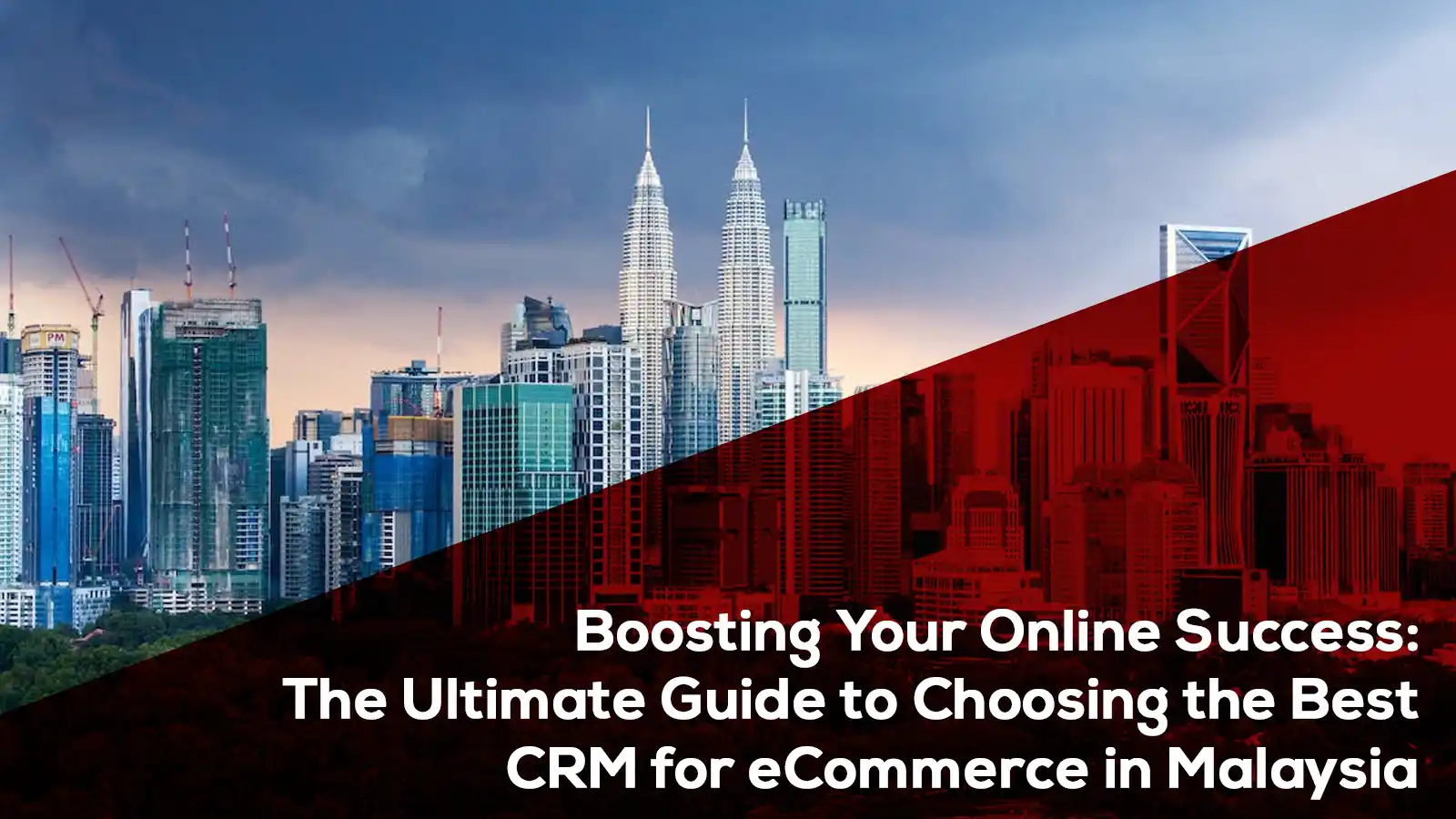 Best CRM for eCommerce Malaysia