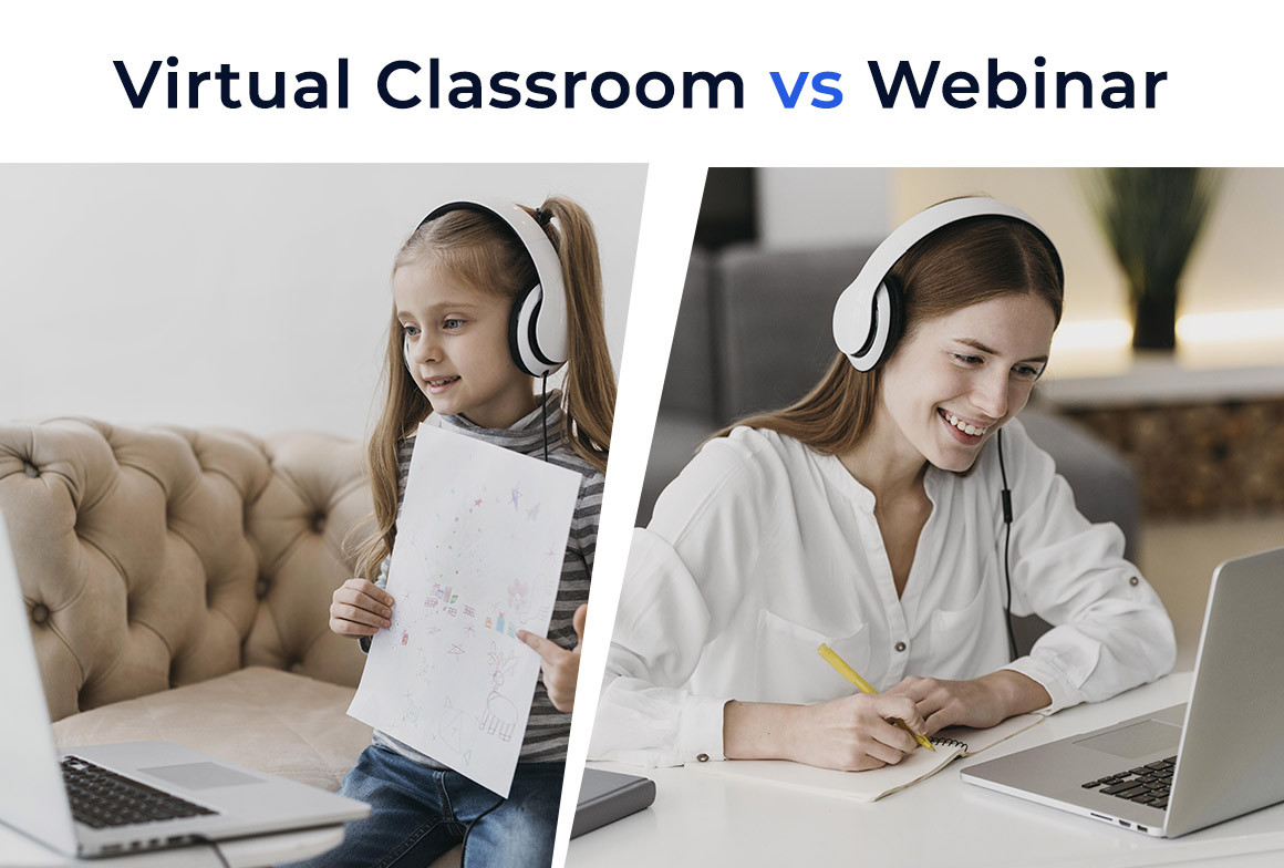 difference between webinar and virtual classroom